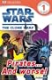 DK Readers: Star Wars: The Clone Wars: Pirates . . . and Worse!