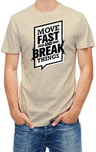 T shirt Move Fast And Break Things challenging mes Cream M