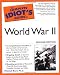 The Complete Idiot's Guide to World War II, 2E