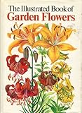The illustrated book of garden flowers