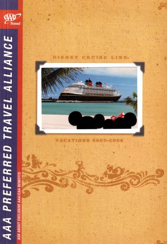 AAA Travel: Disney Cruise Line Vacations 2007-2008 (CST102222950, CDC713033110065566A)