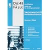 die 43 wichtigsten F�lle zum Immobiliarsachenrecht. Sachenrecht II