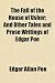 The Fall of the House of Usher; And Other Tales and Prose Writings of Edgar Poe
