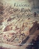 Visions of ruin : architectural fantasies & designs for garden follies