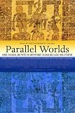 Parallel Worlds:: Genre, Discourse, and Poetics in Contemporary, Colonial, and Classic Maya Literature