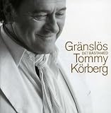 Gränslös: Det Bästa Med Tommy Körberg
