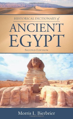 Historical Dictionary of Ancient Egypt (Historical Dictionaries of Ancient Civilizations and Historical Eras) On Sale