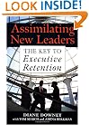 Assimilating New Leaders : The Key to Executive Retention