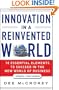 Innovation in a Reinvented World, + Website: 10 Essential Elements to Succeed in the New World of Business