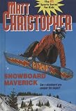 Snowboard Maverick