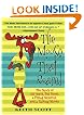 The Moose That Roared: The Story of Jay Ward, Bill Scott, a Flying Squirrel, and a Talking Moose