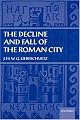 The Decline and Fall of the Roman City