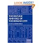 The Decline and Fall of the Roman City