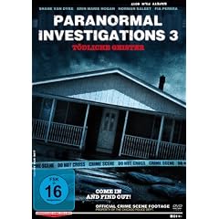 Paranormal Investigations 3 - T�dliche Geister
