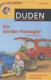 Ein blinder Passagier: 2 - Klasse - Lesef&ouml;rderung mit System - Luise Holthausen