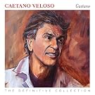 CAETANO THE DEFINITIVE COLLECTION