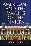 bookshop living in france Americans and the Making of the Riviera because we all love reading blogs about living in France bookshop living in france Americans and the Making of the Riviera because we all love reading blogs about life in France