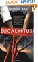 Eucalyptus: A Novel