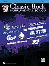 Classic Rock Instrumental Solos: Trumpet, Book & CD (Pop Instrumental Solo Series) Classic Rock Instrumental Solos: Trumpet, Book & CD (Pop Instrumental Solo Series)
