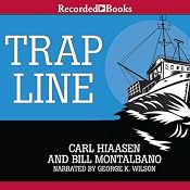 Trap Line | [Carl Hiaasen, Bill Montalbano]