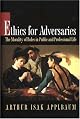 Ethics for Adversaries