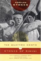 "The Stones of Rimini" and "the Quattro Cento": A Different Conception of the Italian Renaissance: Different Conception of the Italian ... and Visual Culture Since 1750: New Readings)