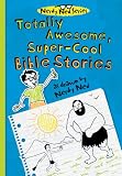 Totally Awesome, Super-Cool Bible Stories as Drawn by Nerdy Ned