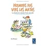 Premiers pas vers les maths : Les chemins de la r�&hellip de R�mi Brissiaud