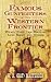 Famous Gunfighters of the Western Frontier: Wyatt Earp, Doc Holliday, Luke Short and Others