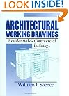 Architectural Working Drawings: Residential and Commercial Buildings