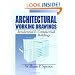 Architectural Working Drawings: Residential and Commercial Buildings