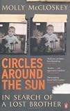 Circles Around the Sun: In Search of a Lost Brother