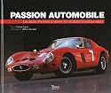 Passion automobile : Un siècle d'histoire à travers 50 modèles incontournables