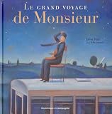 Le grand voyage de Monsieur