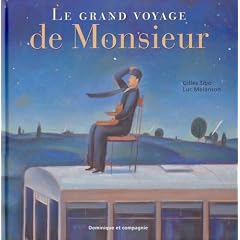 Le Grand Voyage de Monsieur