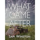 What Came After