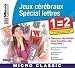 Jeux cérébraux- spécial lettres Jeux cérébraux- spécial lettres