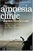 The Amnesia Clinic