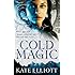 Cold Magic (The Spiritwalker Trilogy)
