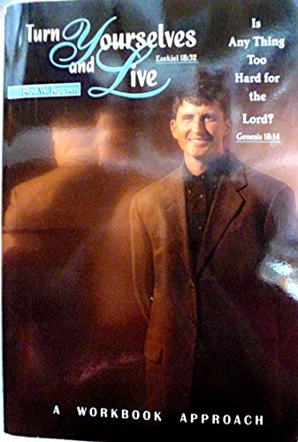 Turn Yourselves and Live