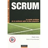 SCRUM : Le guide pratique de la m�thode agile la plus populairepar Claude Aubry