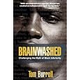 Brainwashed: Challenging the Myth of Black Inferiority
