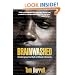 Brainwashed: Challenging the Myth of Black Inferiority