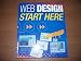 Books : Web Design Start Here - All You Need to Create Your Own Fantastic WebSites