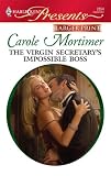 The Virgin Secretary s Impossible Boss (Harlequin Larger Print Presents)