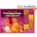 Fruchtgummis selbst gemacht
