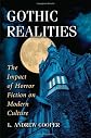 Gothic realities : the impact of horror fiction on modern culture