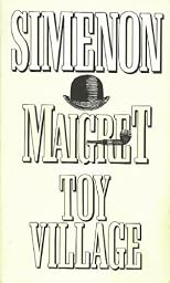 Maigret and the Toy Village