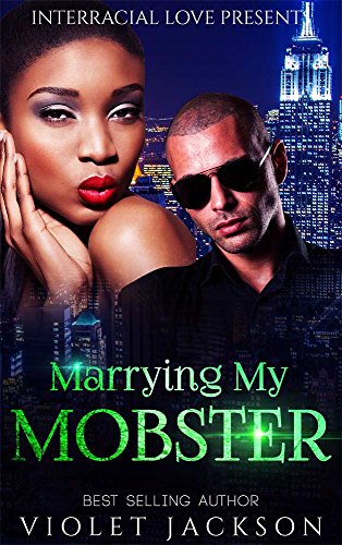 Marrying My Mobster (BWWM Italian Mafia Romance)