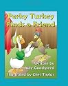 Perky Turkey Finds a Friend